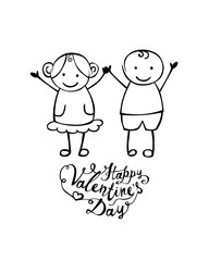Happy Valentine's Day. Vector hand written boy and girl