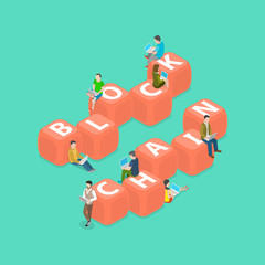 Blockchain flat isometric vector concept. People with the laptops are sitting on and around the blocks with the letters BLOCKCHAIN on them.