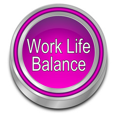 Work Life Balance button - 3D illustration
