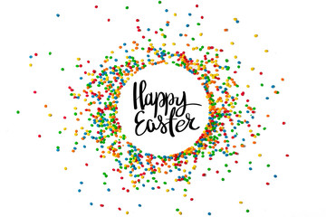 Multi-colored sweets Round shape on a white background. Added the text of Happy Easter