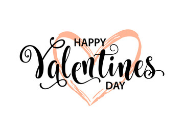 Happy Valentines Day card. Beautiful greeting typography poster handwritten calligraphy inscription black text word, art pink heart. Design modern lettering brush, isolated white background vector