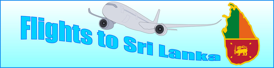 Fototapeta premium Banner with the inscription Flights to Sri Lanka