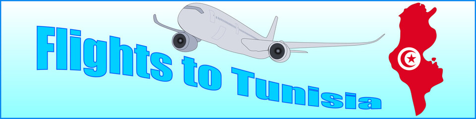 Banner with the inscription Flights to Tunisia