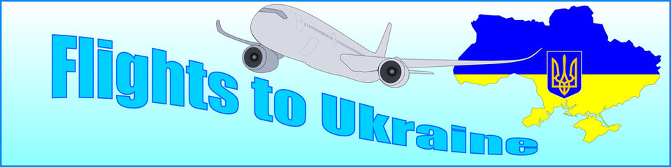 Banner with the inscription Flights to Ukraine