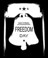 Poster or banners –  on  National Freedom Day! - February 1st. Liberty Bell silhouette as background. Black and white illustration