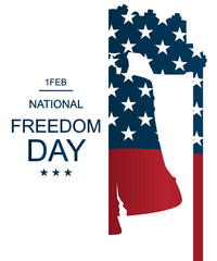 USA flag as background with Liberty Bell silhouette. Poster or banners –  on National Freedom Day! - February 1st.