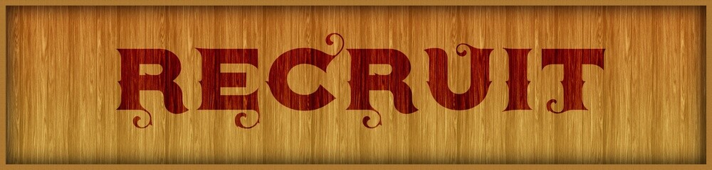 Vintage font text RECRUIT on square wood panel background.
