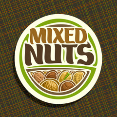 Vector logo for Nuts, round sign with pile of healthy walnut, australian macadamia nut, sweet almond, forest hazelnut, cracked pistachio and peanut, veg mix label with text mixed nuts for vegan store.