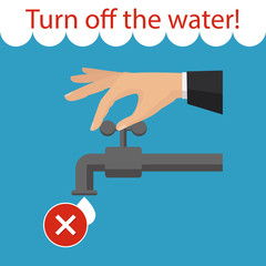 Turn off the water with man's hand isolated on background. Vector flat illustration