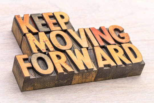 keep moving forward word abstract typography