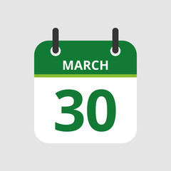 Flat icon calendar 30th of March isolated on gray background. Vector illustration.