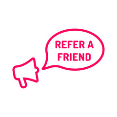 Refer a friend. Megaphone icon. Flat vector illustration on white background. 