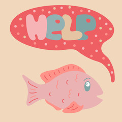 Lovely illustration with the scared fish. It is intended for cards, calendars, prints on clothes and notebooks.