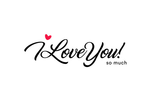 I love you so much beautiful lettering, text with small red heart. Valentine card for the holy valentine's day, love symbol.