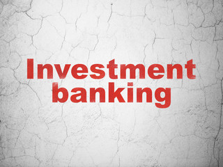 Money concept: Red Investment Banking on textured concrete wall background