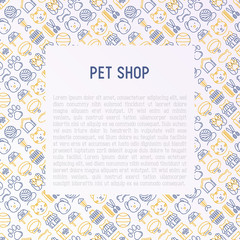 Pet shop concept with thin line icons: cat, dog, collar, kennel, grooming, food, toys. Modern vector illustration, web page template.