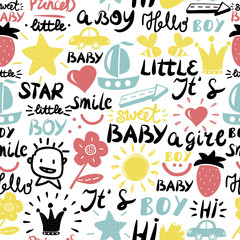 Seamless baby pattern with words and inscriptions Little, Baby, Boy, Girl, Smile, Hi.