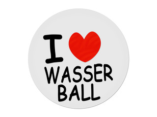 I love Wasserball