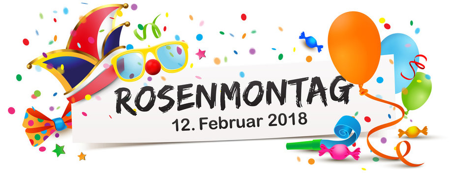 Banner mit bunten Faschingsmotiven, Narren Mütze, Brille und Luftballons - Rosenmotag Termin 2018