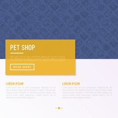 Pet shop concept with thin line icons: cat, dog, collar, kennel, grooming, food, toys. Modern vector illustration, web page template.