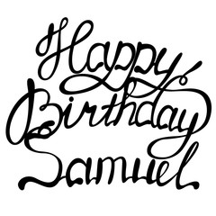 Happy birthday Samuel name lettering