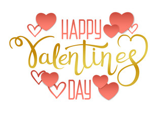  Valentines day lettering  and red paper hearts. Golden text written with a brush. Vector greeting card.