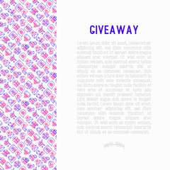 Fototapeta na wymiar GIveaway or gifts concept with thin line icons set: present in hand, trolley, cart, truck, envelope. Modern vector illustration, web page template.