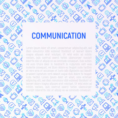 Communication concept with thin line icons: e-mail, newspaper, letter, chat, tv, support, video call, microphone. Modern vector illustration for banner, print media, web page.