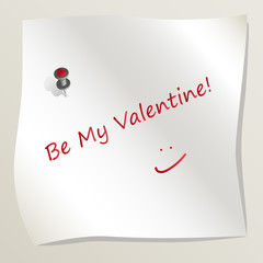 White sticky note attached to a wall by a drawing pin with heart image. Sheet of paper with text Be My Valentine with smile. Concept of love and romance. Happy Valentine's Day. Vector EPS10.