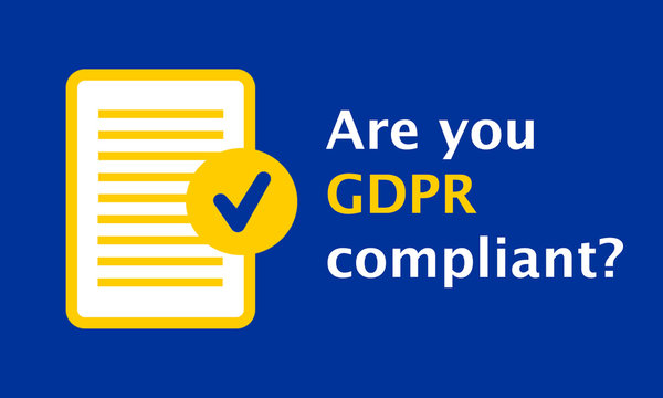 Are you GDPR (General Data Protection Regulation) Compliant? Illustration