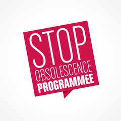 stop obsolescence programmée
