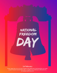 Trendy gradient poster or banner of National Freedom Day - February First.  Liberty Bell as background.