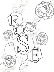 Coloring roses with the inscription Rose. Letters, buds and leaves