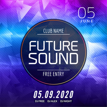 Future Sound Music Party Template, Dance Party Flyer, Brochure. Party Club Creative Banner Or Poster For DJ