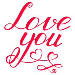 Love you. Vector hand drawn calligraphy phrase. Template for gre