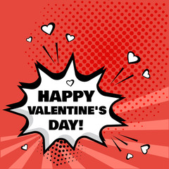 White comic bubble with Happy Valentine's Day word on red background. Comic sound effects in pop art style. Vector illustration.