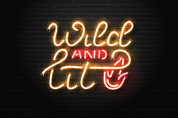 Fototapeta na wymiar Vector realistic isolated neon sign of Wild And Lit lettering for decoration and covering on the wall background. Concept of night club and dj party.