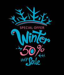 Winter. 50% off sale. Bright inscription on a dark background. Sales Promotion Poster.