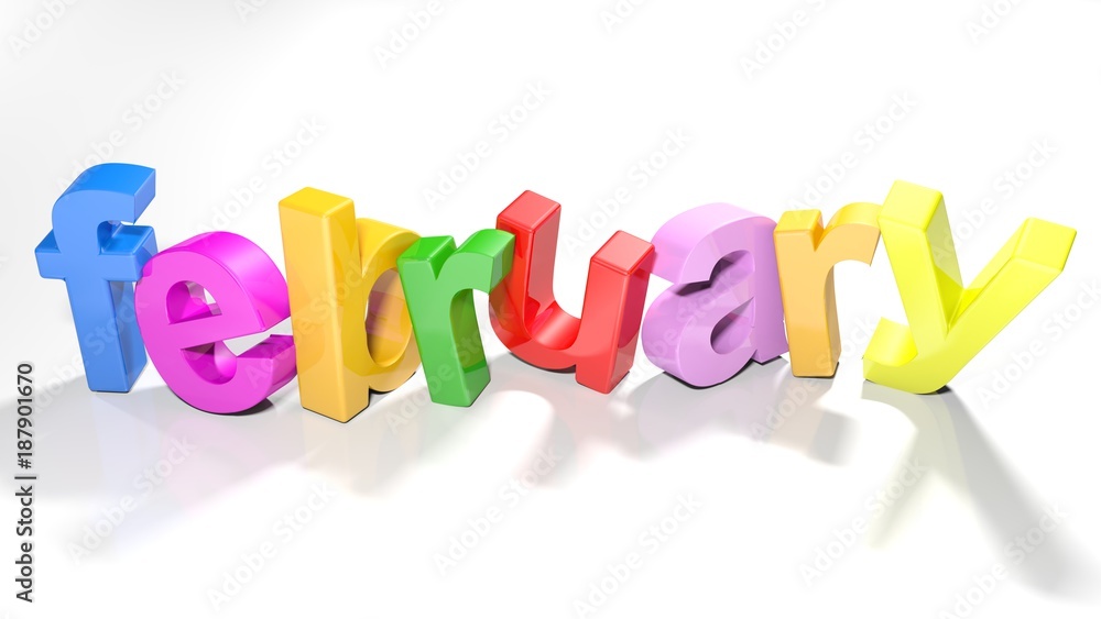 Poster february colorful 3d write - 3d rendering