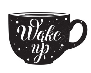 Wake up hand drawn lettering