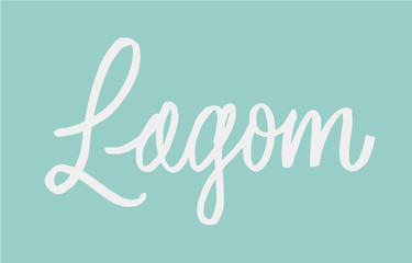 Lagom lettering Swedish concept