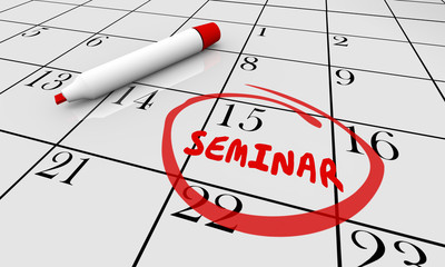 Seminar Class Course Lesson Date Day Circled Calendar 3d Illustration