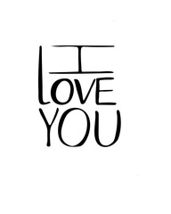 I love you. I heart you. Valentines day calligraphy card. Hand drawn design elements. Handwritten modern brush lettering.