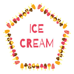 Creative color art ice cream frame on white background. Design of tasty ice-cream border for poster or cafe