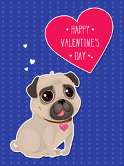 Greeting card for Valentine's Day with a cute pug and heart in cut out style. Cartoon dog on blue background with hearts. Vector illustration for a postcard or a poster. Text "Happy Valentine's Day".