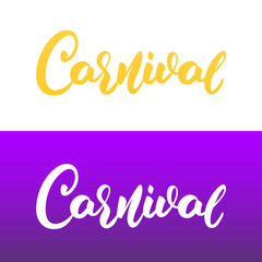 Carnival. Modern Script lettering Carnival for Mardi Gras holiday