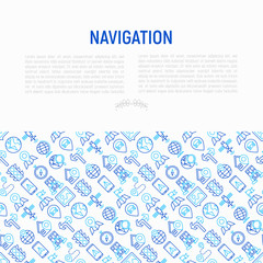 Navigation and direction concept with thin line icons set: pointer, compass, navigator on tablet, traffic light, store locator, satellite. Modern vector illustration for banner, print media, web page.