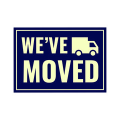 We've moved. Retro style badge with icon. Flat vector illustration on white background. 