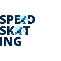 Vector inscription speed skating with a flat athletes. Winter sport. Kind of winter games. Stylish headline isolated on white background
