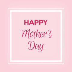 Happy Mother's Day Card with Pink Roses on Pink Background. Greeting Card Concept.
